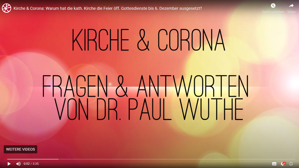 'Kirche & Corona: Fragen und Antworten von Dr. Paul Wuthe' / Screenshot Youtube / Katholische Kirche Österreich