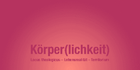 Wien: Internationaler Workshop zu Körper als 'locus theologicus'